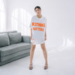 Nomitee's Nothing Matters Oversize Tshirt Wanita Lengan Pendek